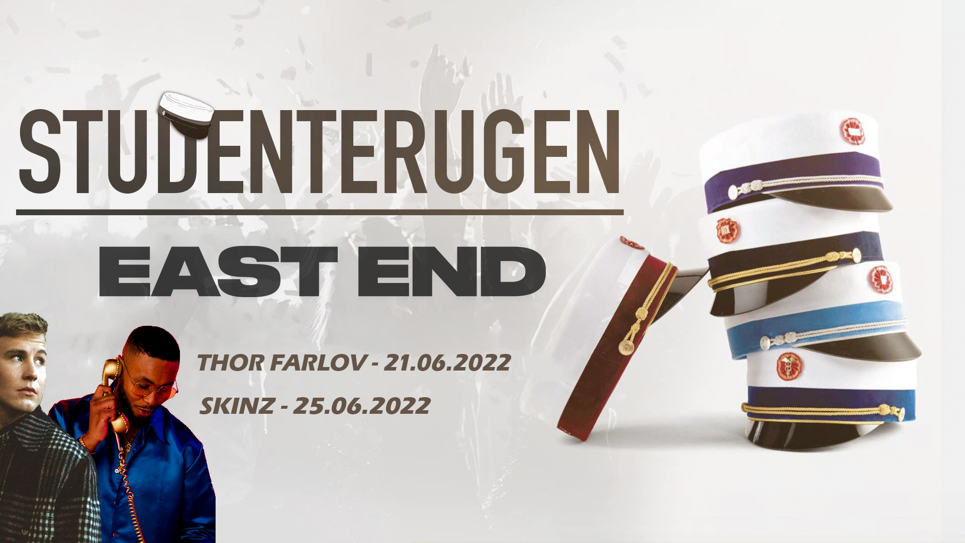 STUDENTERUGEN 2022 // EAST END