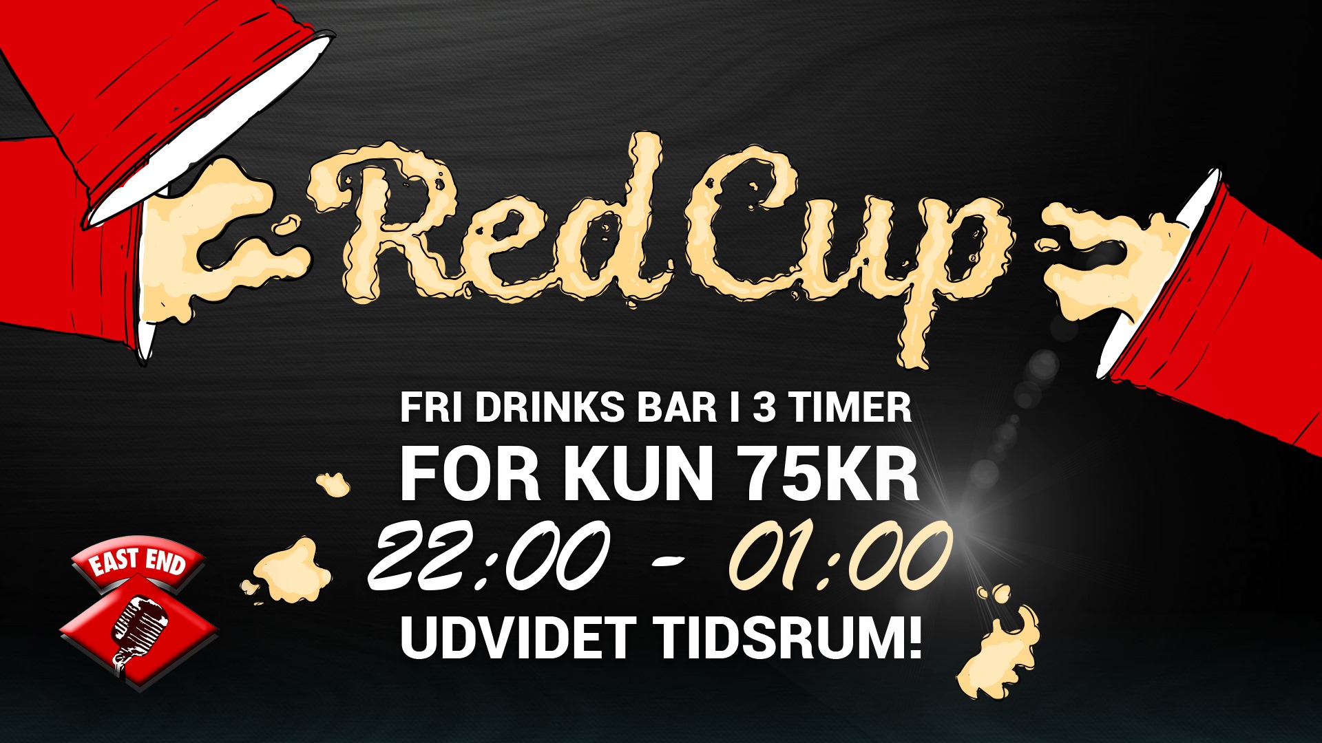 RED CUP PARTY “FRI DRINKS” // East End