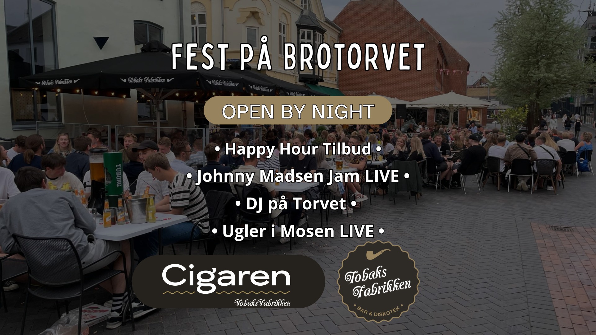 Fest På Brotorvet - Open By Night
