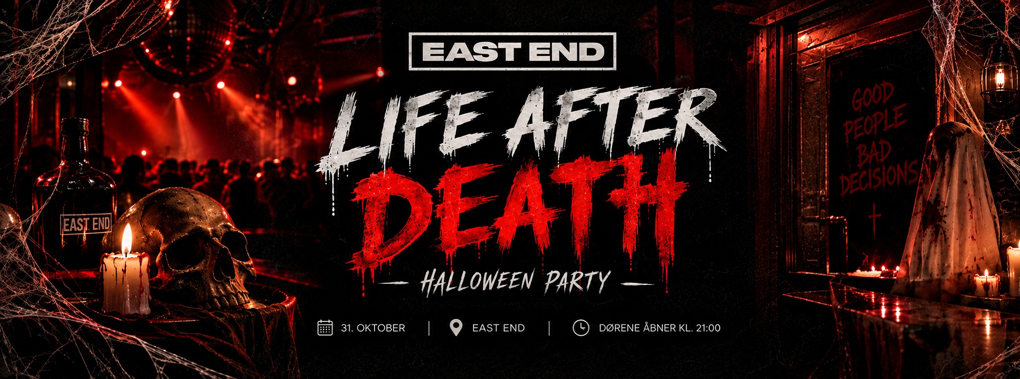 LIFE AFTER DEATH  - HALLOWEEN PARTY // EAST END